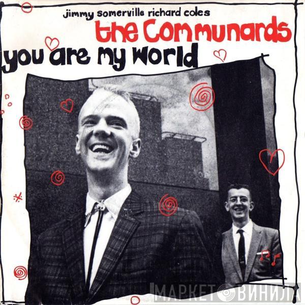  The Communards  - You Are My World