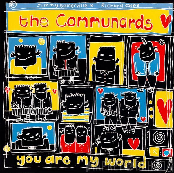 The Communards - You Are My World