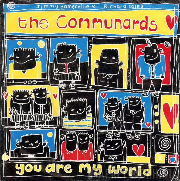  The Communards  - You Are My World