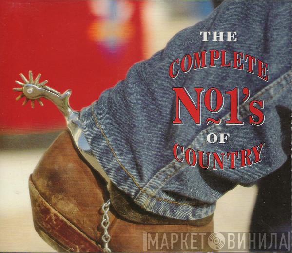  - The Complete No 1's Of Country