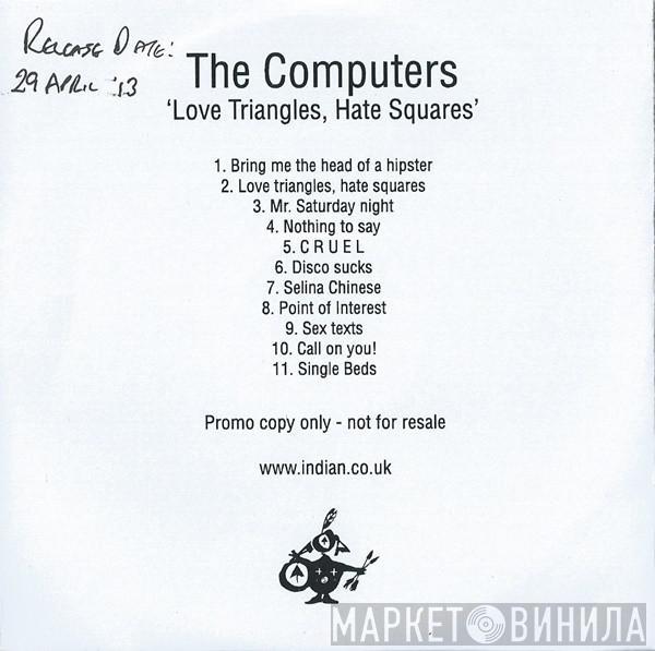The Computers - Love Triangles, Hate Squares