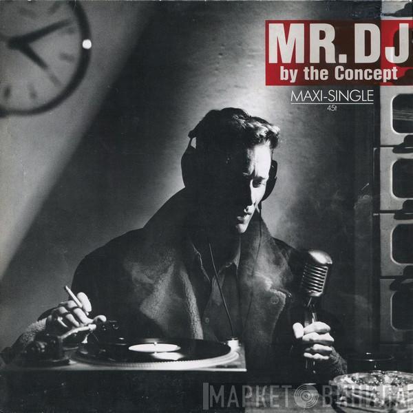  The Concept  - Mr. D.J.