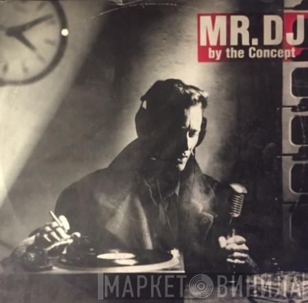  The Concept  - Mr. D.J.