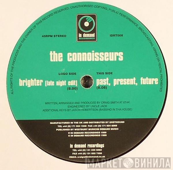 The Connoisseurs - Past, Present, Future