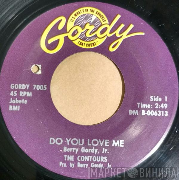  The Contours  - Do You Love Me / Move Mr. Man