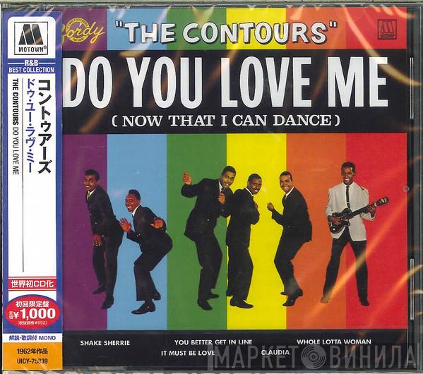  The Contours  - Do You Love Me