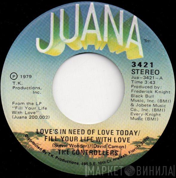 The Controllers  - Love's In Need Of Love Today / Fill Your Life With Love