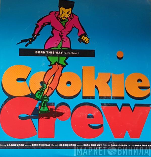  The Cookie Crew  - Born This Way (Let's Dance)