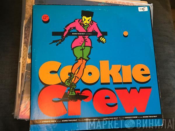 The Cookie Crew  - Born This Way (Let's Dance)