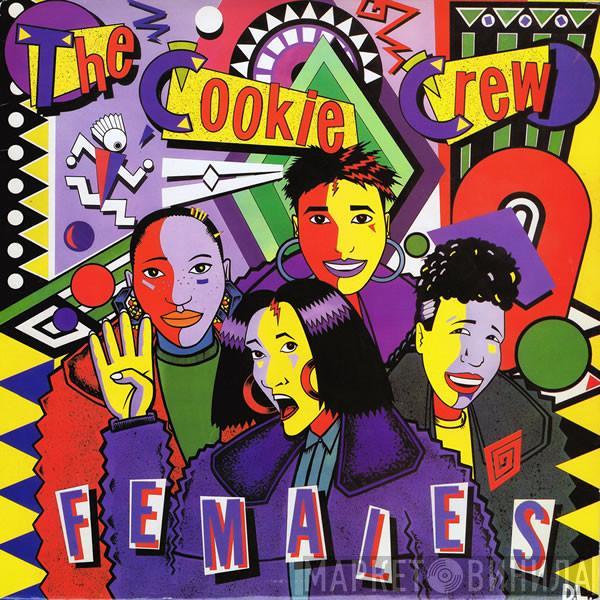  The Cookie Crew  - Females (Get On Up)