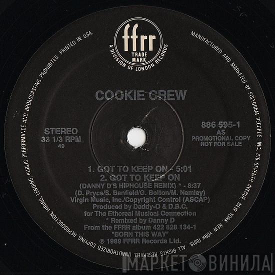  The Cookie Crew  - Got To Keep On
