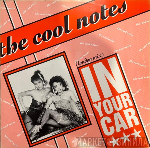 The Cool Notes - In Your Car (London Mix)