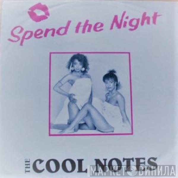 The Cool Notes - Spend The Night (Re-Mix)