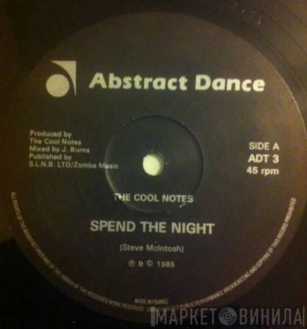 The Cool Notes - Spend The Night