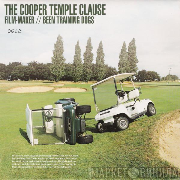  The Cooper Temple Clause  - Film Maker // Been Training Dogs
