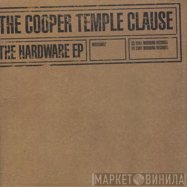 The Cooper Temple Clause - The Hardware EP