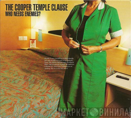 The Cooper Temple Clause - Who Needs Enemies?
