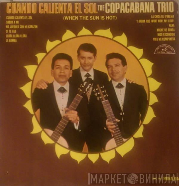 The Copacabana Trio - Cuando Calienta El Sol