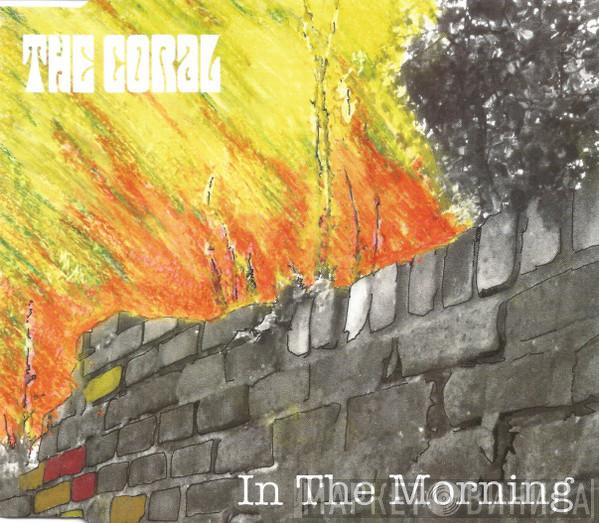 The Coral - In The Morning
