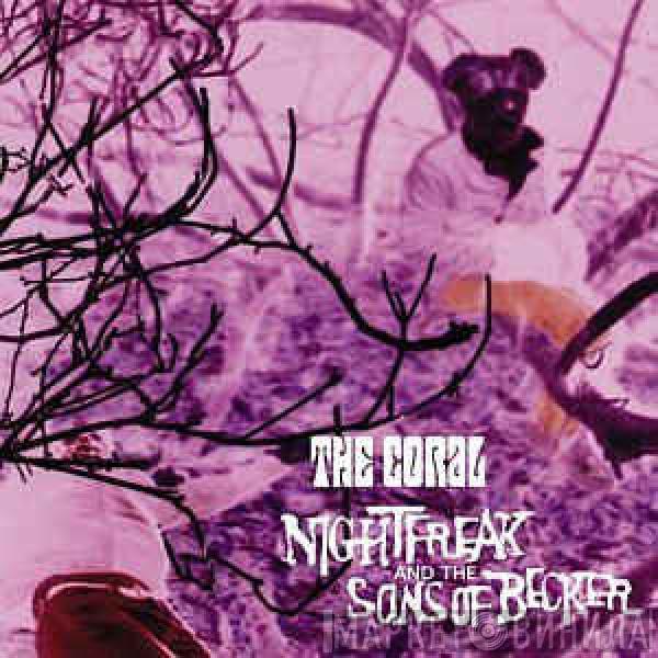  The Coral  - Nightfreak And The Sons Of Becker