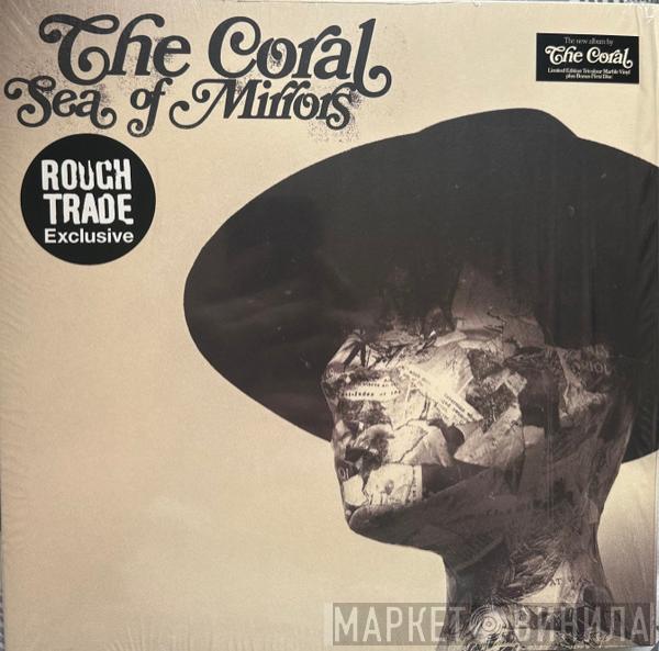  The Coral  - Sea Of Mirrors