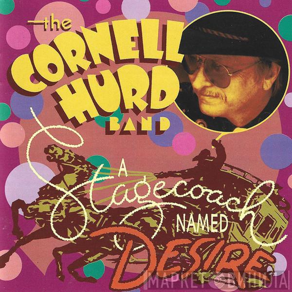 The Cornell Hurd Band - A Stagecoach Named Desire