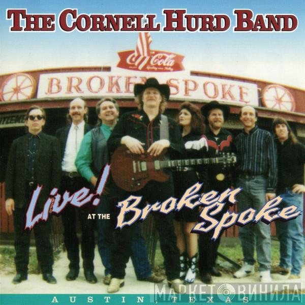The Cornell Hurd Band - Live At The Broken Spoke