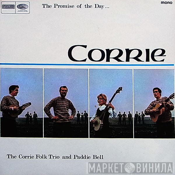 The Corrie Folk Trio, Paddie Bell - The Promise Of The Day