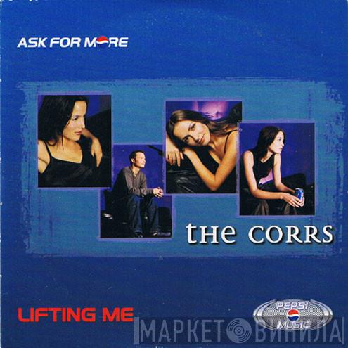  The Corrs  - Lifting Me