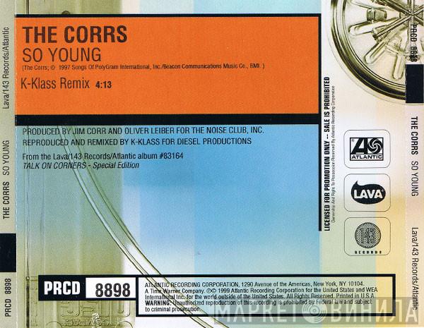  The Corrs  - So Young (K-Klass Remix)