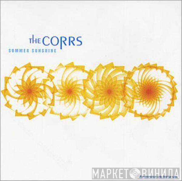  The Corrs  - Summer Sunshine