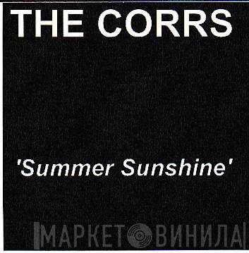  The Corrs  - Summer Sunshine