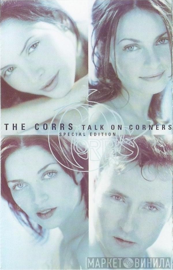 The Corrs - Talk On Corners