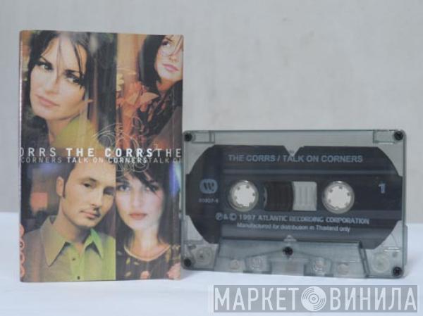 The Corrs - Talk On Corners