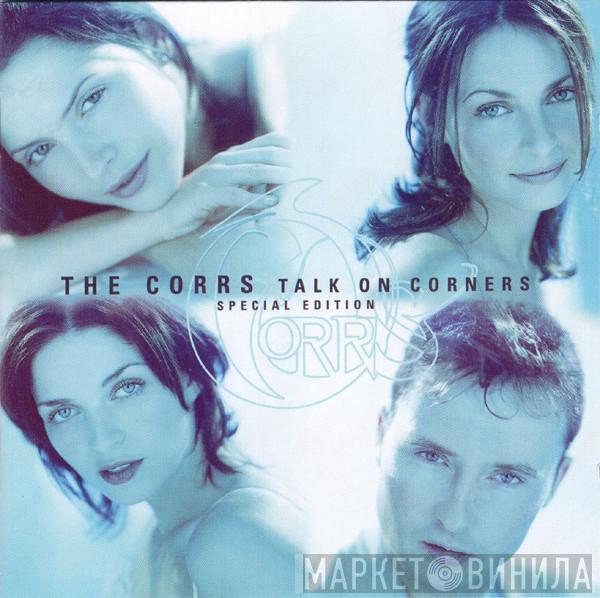 The Corrs - Talk On Corners