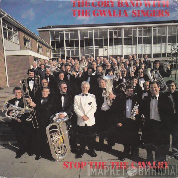 The Cory Band, The Gwalia Singers - Stop The Cavalry
