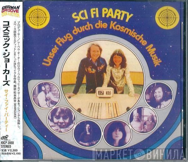  The Cosmic Jokers  - Sci Fi Party