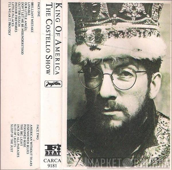  The Costello Show  - King Of America