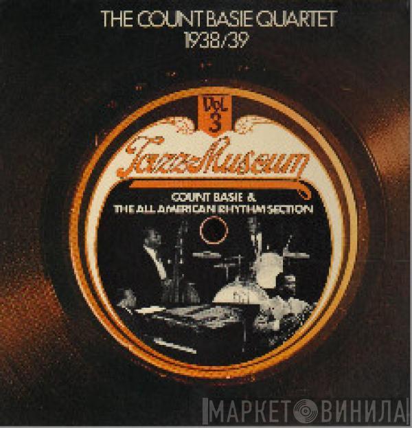The Count Basie Quartet - Count Basie And The All American Rhythm Section