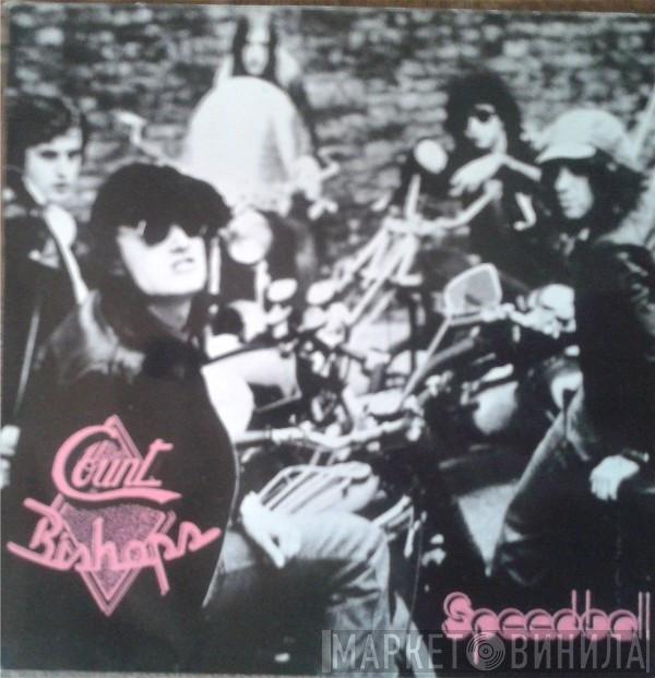 The Count Bishops - Speedball