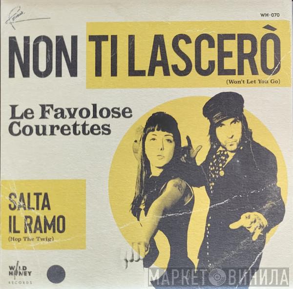  The Courettes  - Salta Il Ramo / Non Ti Lascerò