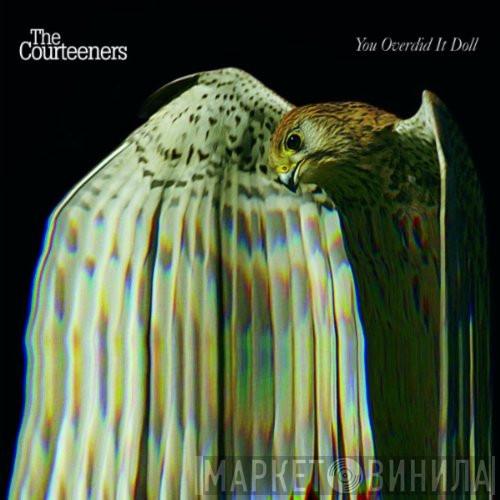 The Courteeners - You Overdid It Doll