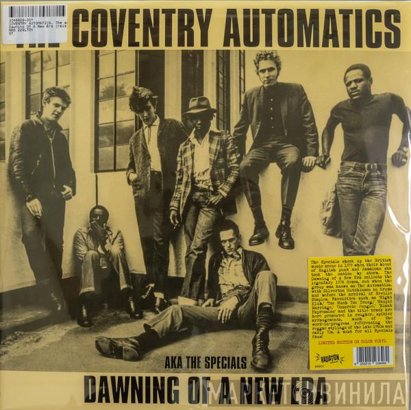 The Coventry Automatics - Dawning Of A New Era