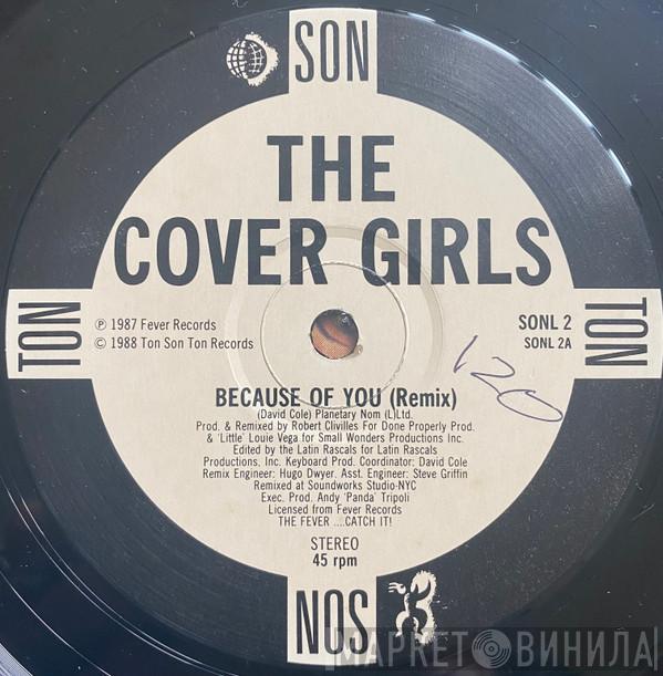  The Cover Girls  - Because Of You