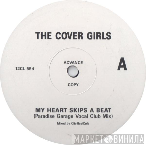 The Cover Girls - My Heart Skips A Beat