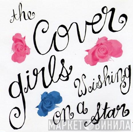  The Cover Girls  - Wishing On A Star
