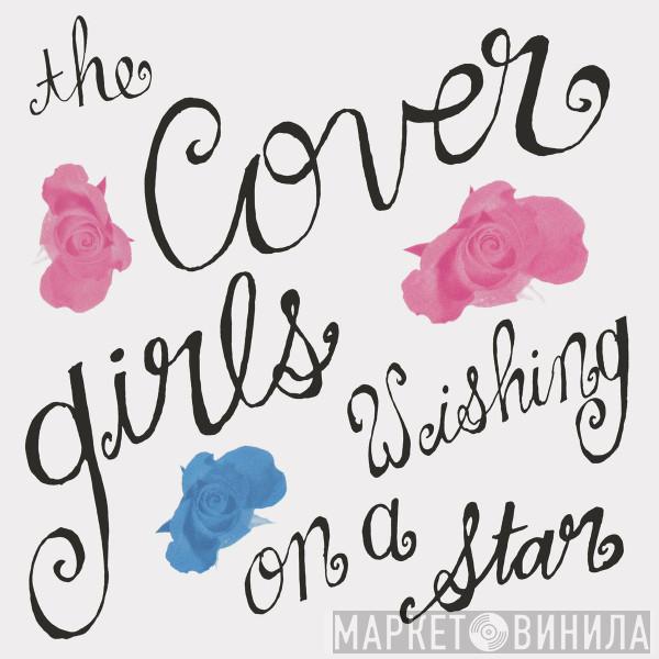  The Cover Girls  - Wishing On A Star