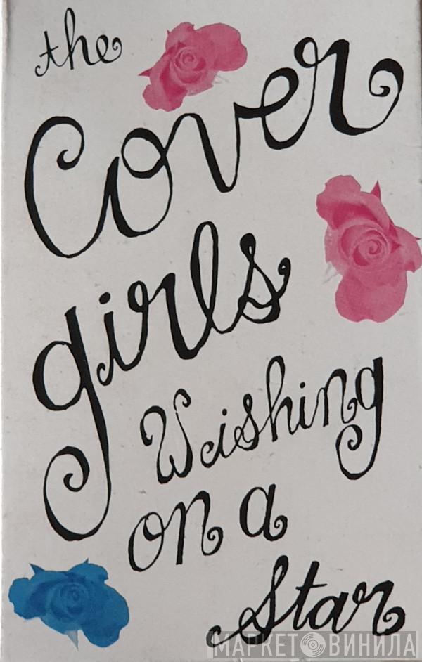  The Cover Girls  - Wishing On A Star