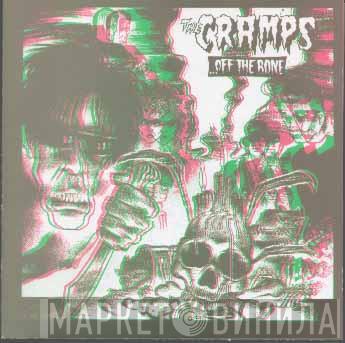  The Cramps  - ...Off The Bone