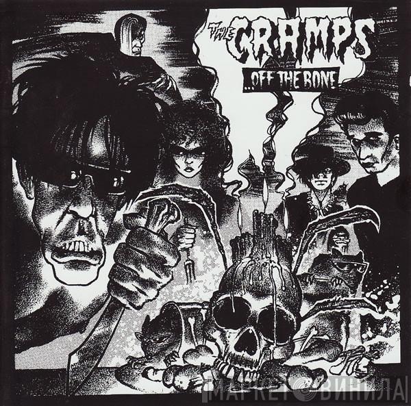  The Cramps  - ...Off The Bone
